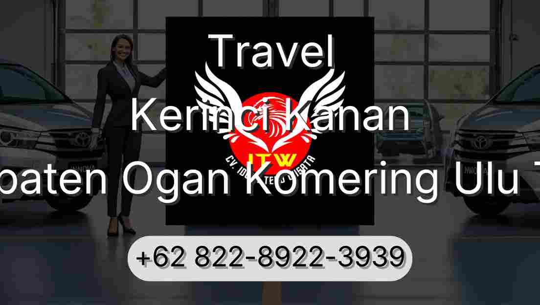 Travel Kerinci Kanan Kabupaten Ogan Komering Ulu Timur