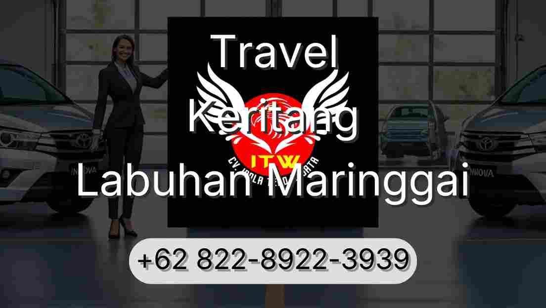 Travel Keritang Labuhan Maringgai
