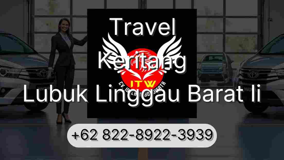 Travel Keritang Lubuk Linggau Barat Ii
