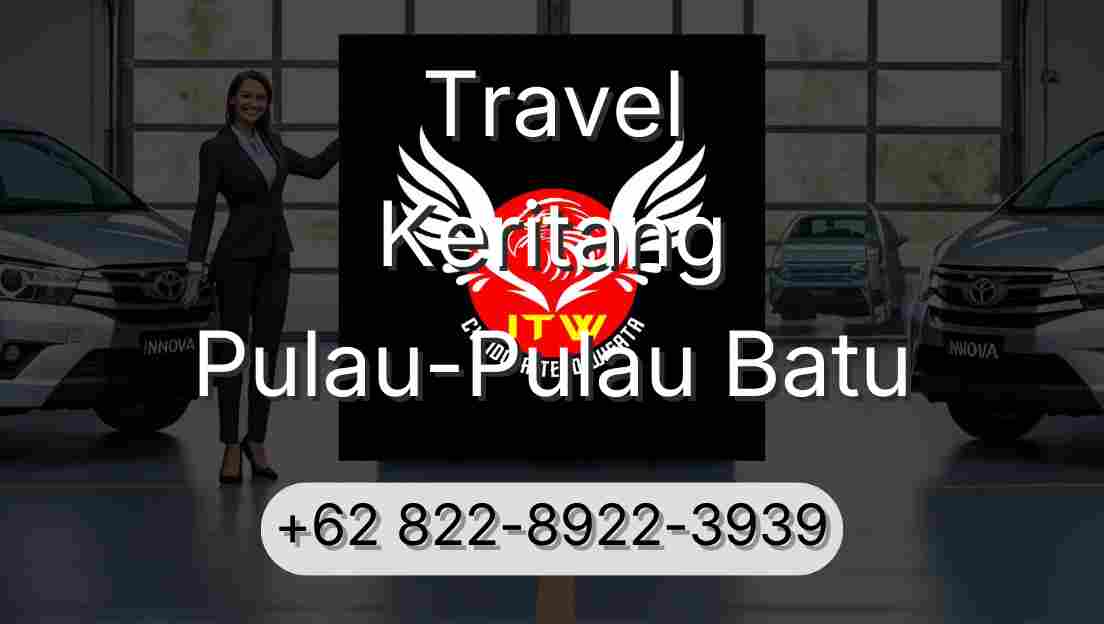 Travel Keritang Pulau-Pulau Batu