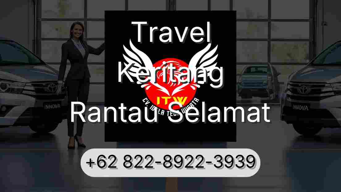 Travel Keritang Rantau Selamat