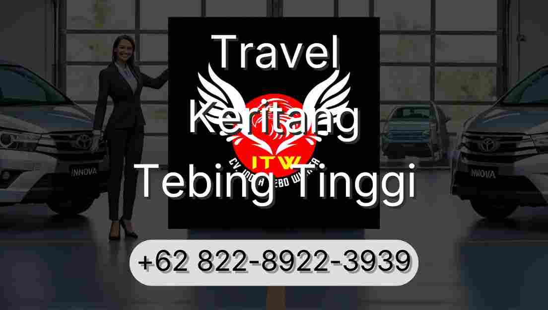 Travel Keritang Tebing Tinggi