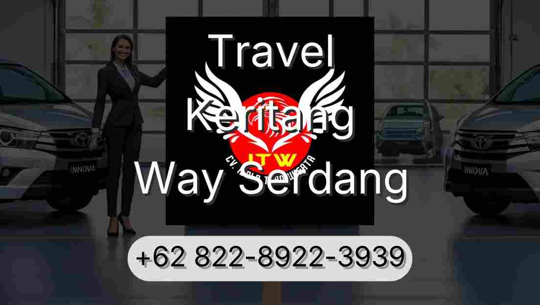 Travel Keritang Way Serdang