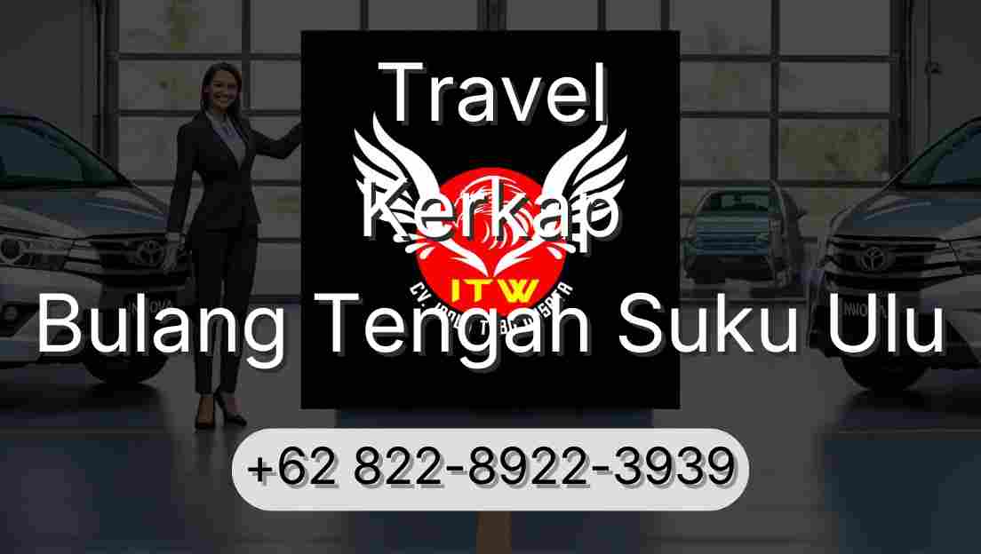 Travel Kerkap Bulang Tengah Suku Ulu