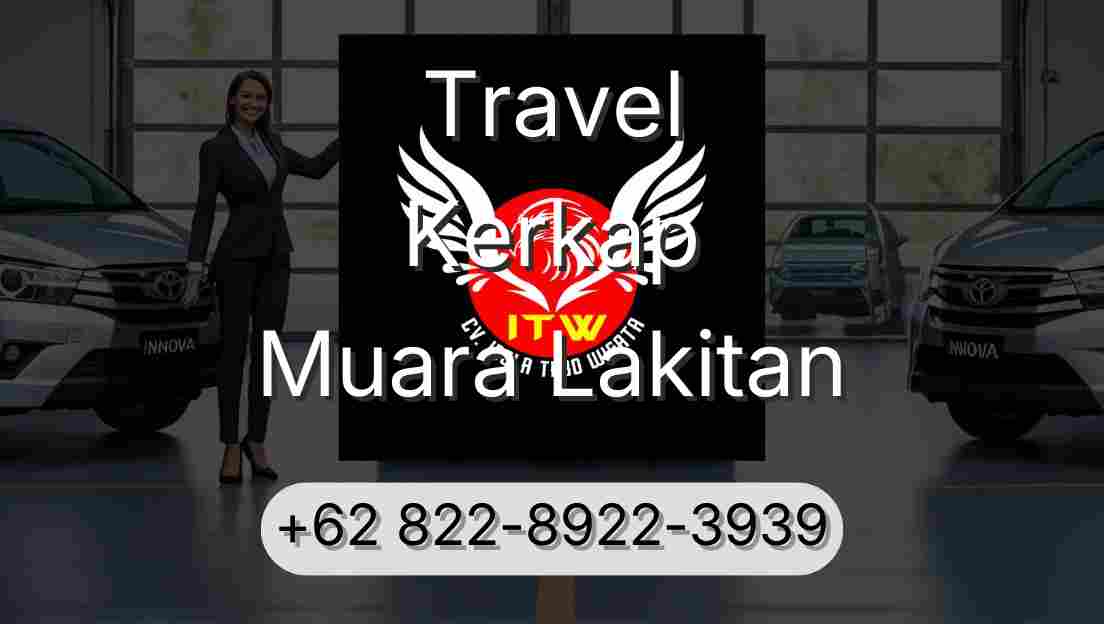 Travel Kerkap Muara Lakitan