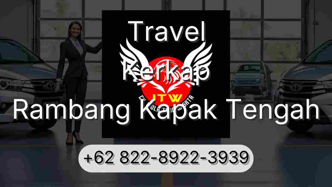 Travel Kerkap Rambang Kapak Tengah