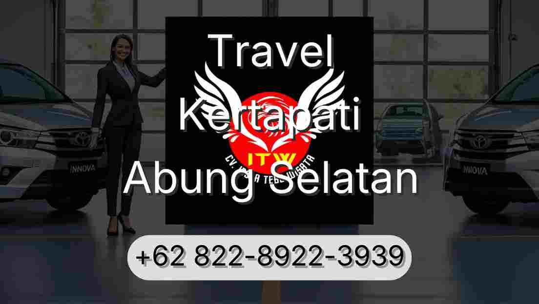 Travel Kertapati Abung Selatan