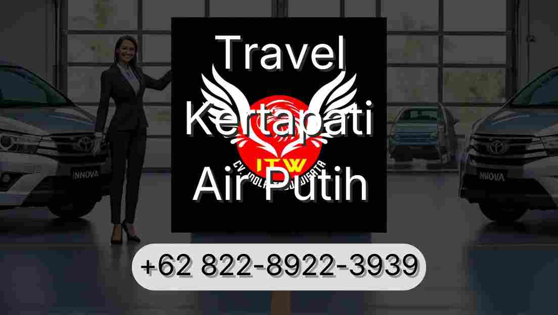Travel Kertapati Air Putih
