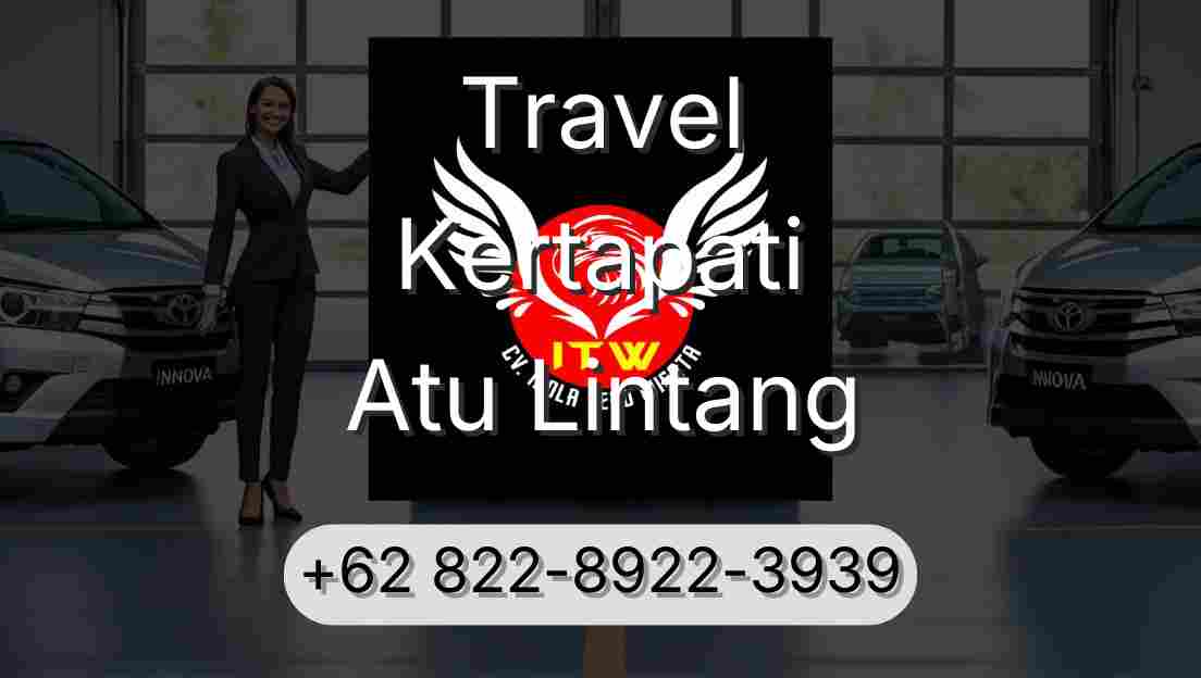 Travel Kertapati Atu Lintang