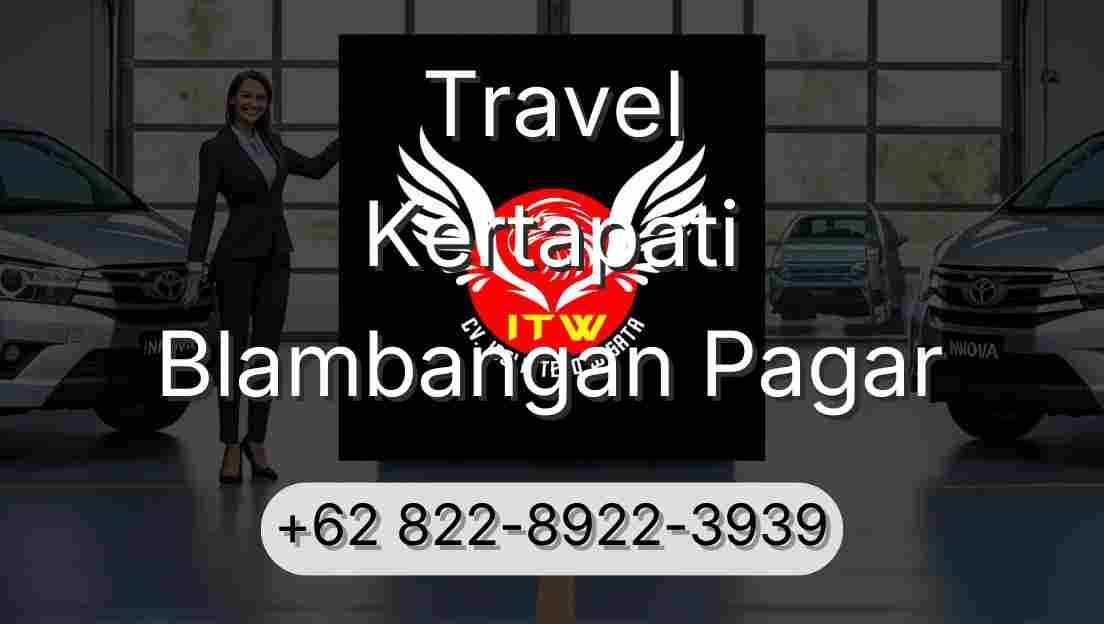 Travel Kertapati Blambangan Pagar