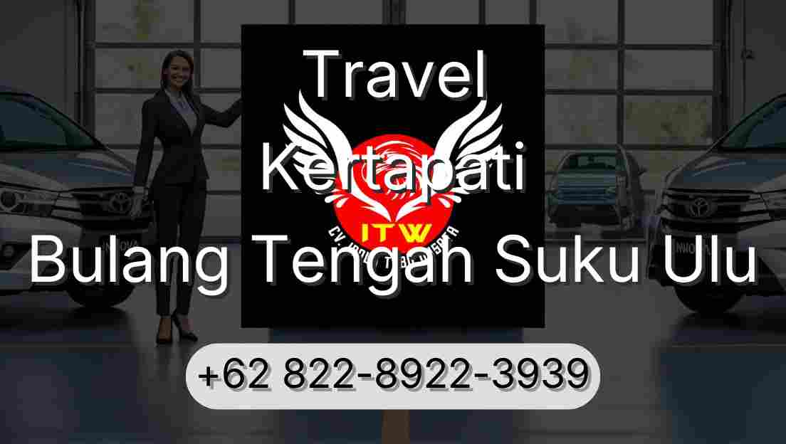 Travel Kertapati Bulang Tengah Suku Ulu