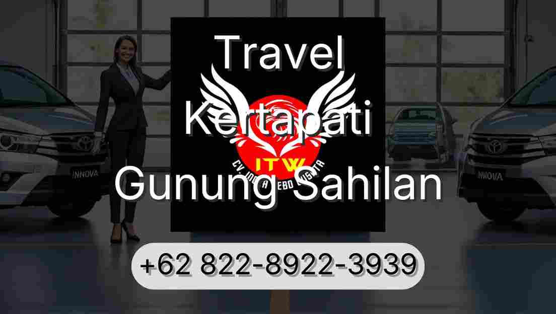 Travel Kertapati Gunung Sahilan