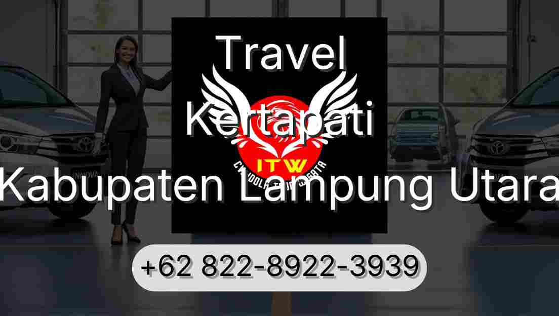 Travel Kertapati Kabupaten Lampung Utara