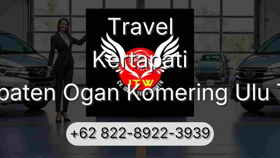 Travel Kertapati Kabupaten Ogan Komering Ulu Timur