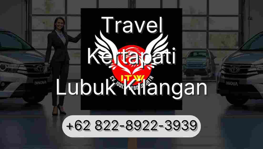 Travel Kertapati Lubuk Kilangan