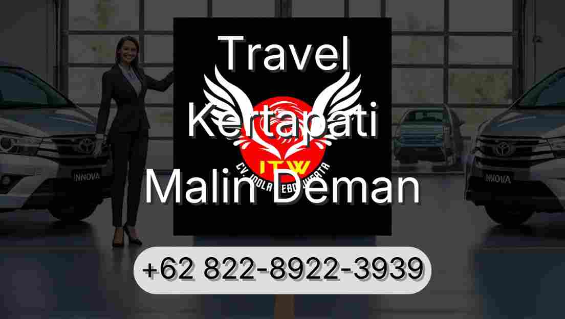 Travel Kertapati Malin Deman