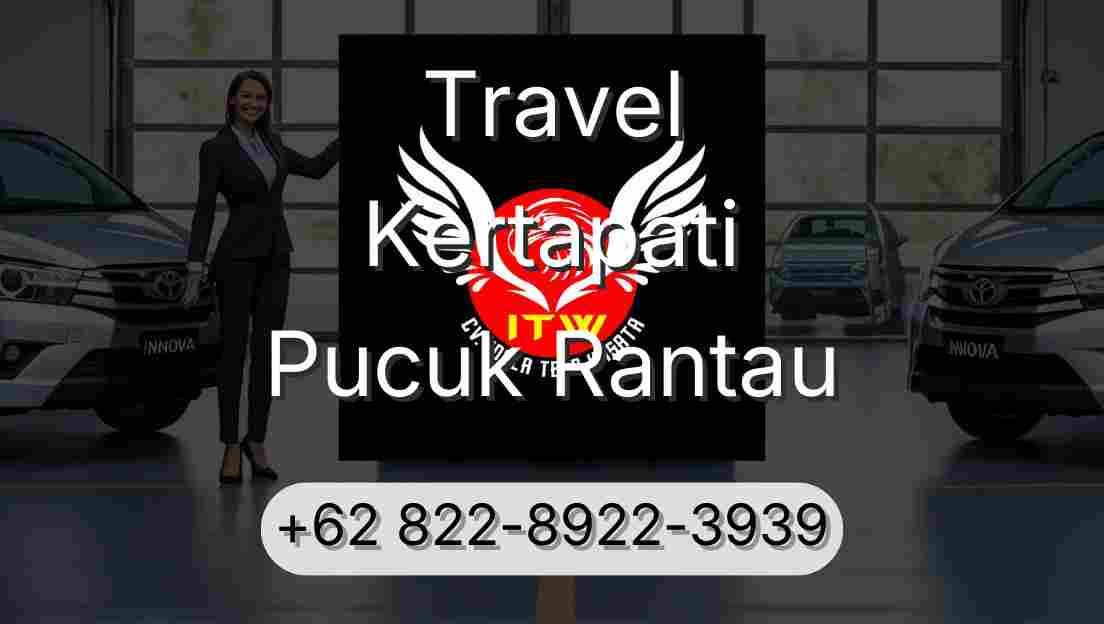 Travel Kertapati Pucuk Rantau