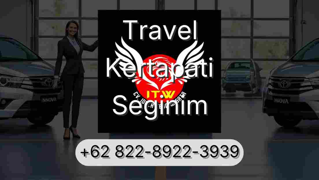 Travel Kertapati Seginim