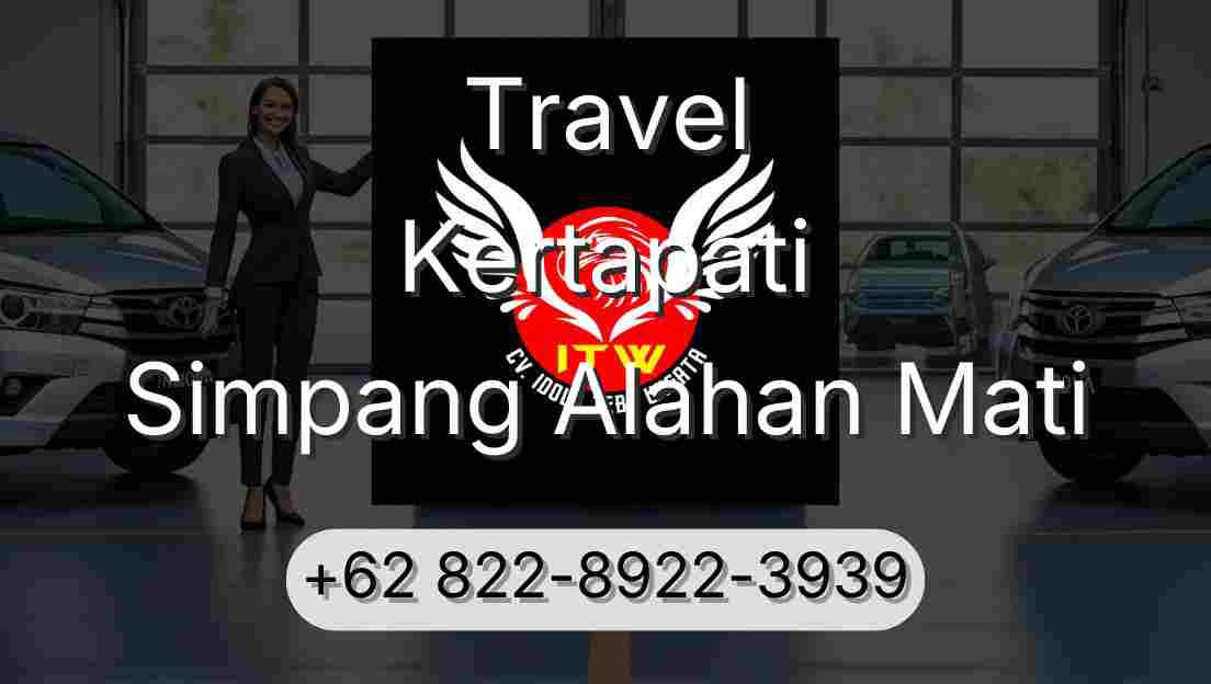 Travel Kertapati Simpang Alahan Mati