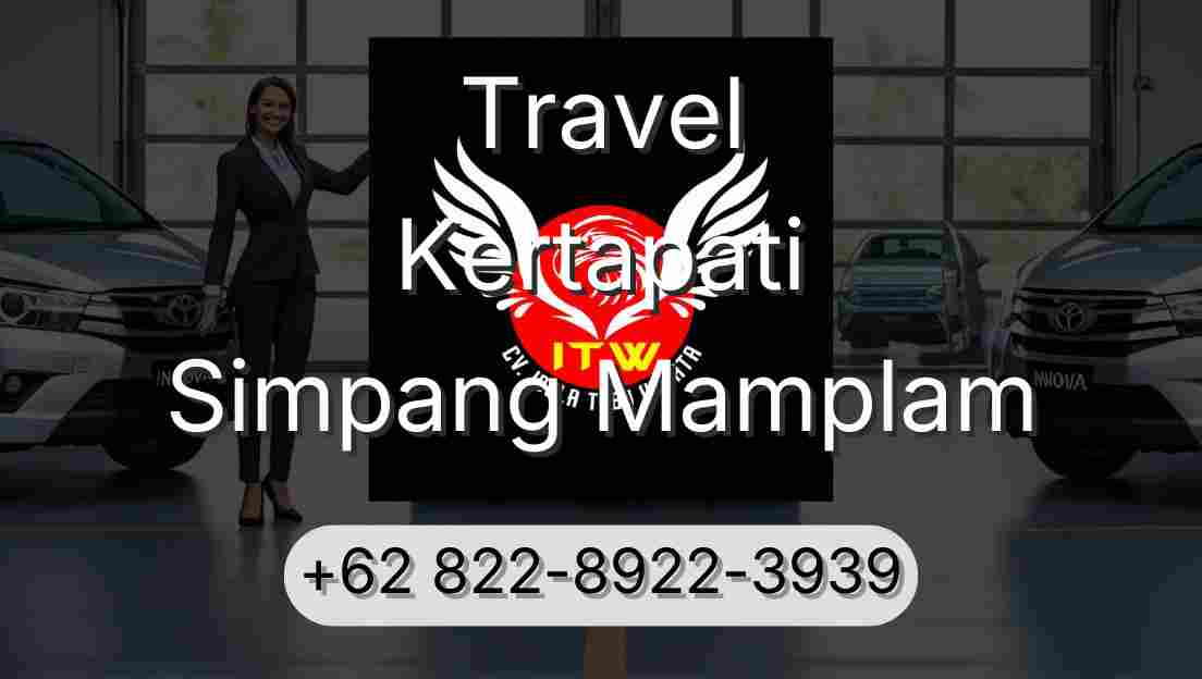 Travel Kertapati Simpang Mamplam