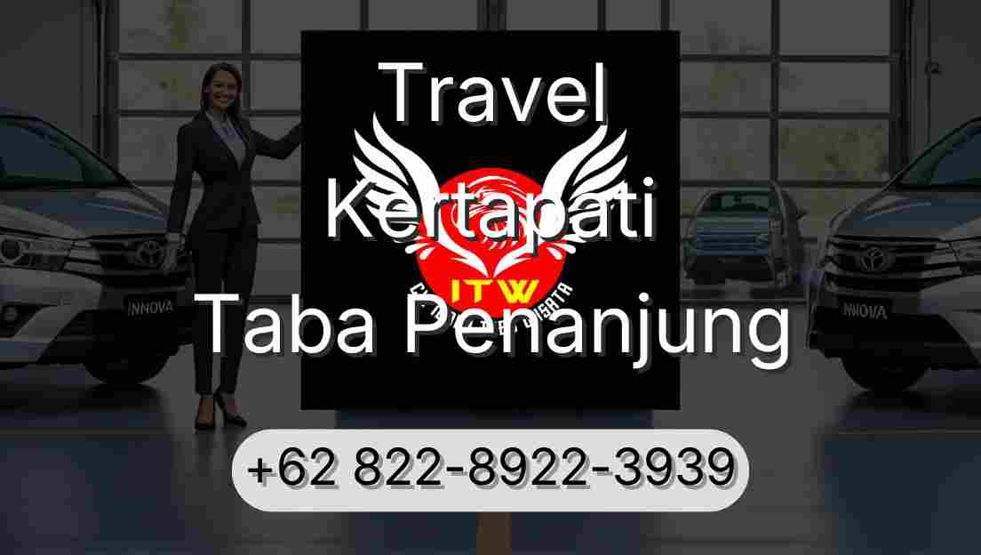 Travel Kertapati Taba Penanjung