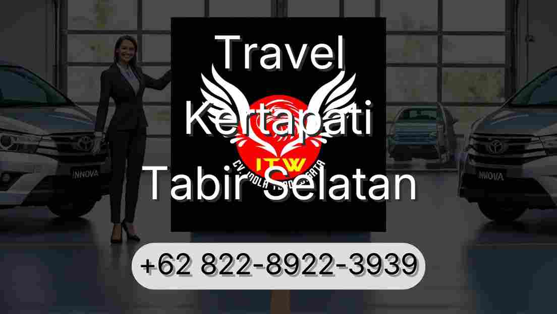 Travel Kertapati Tabir Selatan