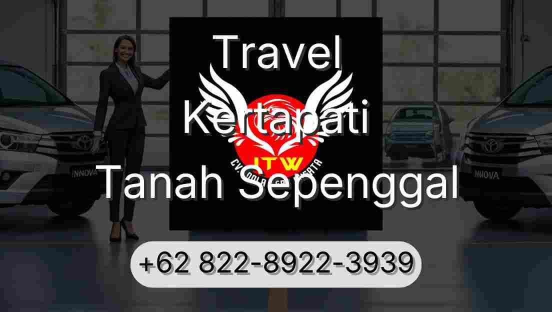 Travel Kertapati Tanah Sepenggal