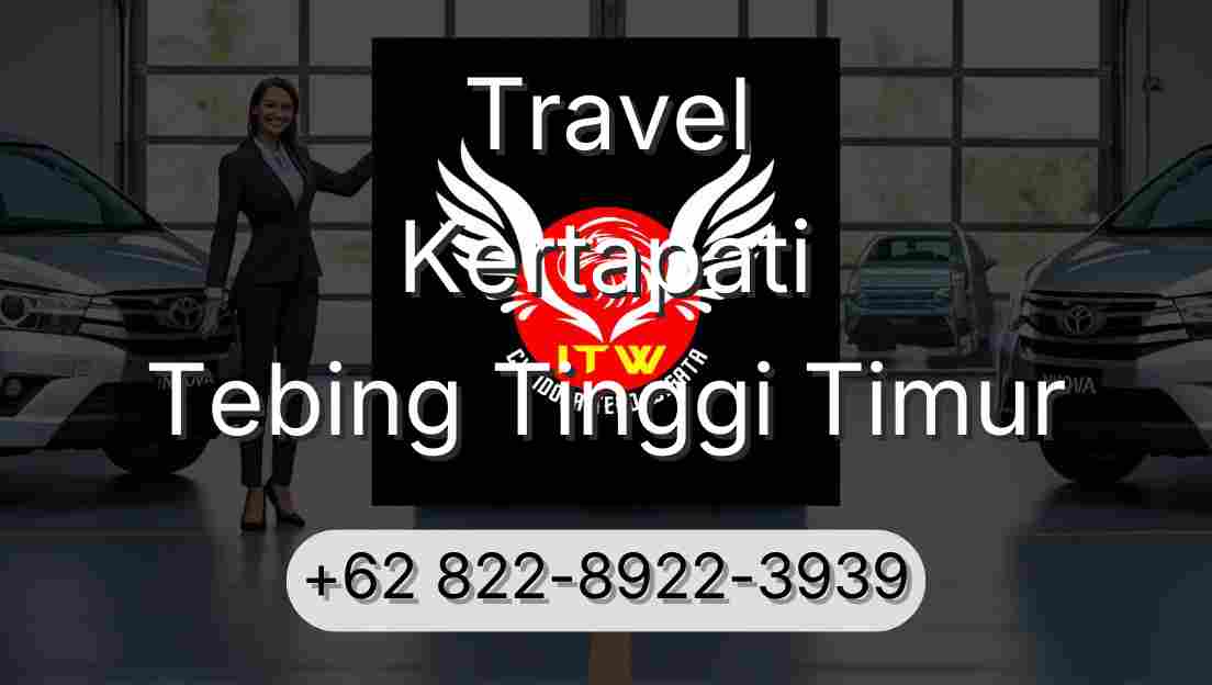 Travel Kertapati Tebing Tinggi Timur