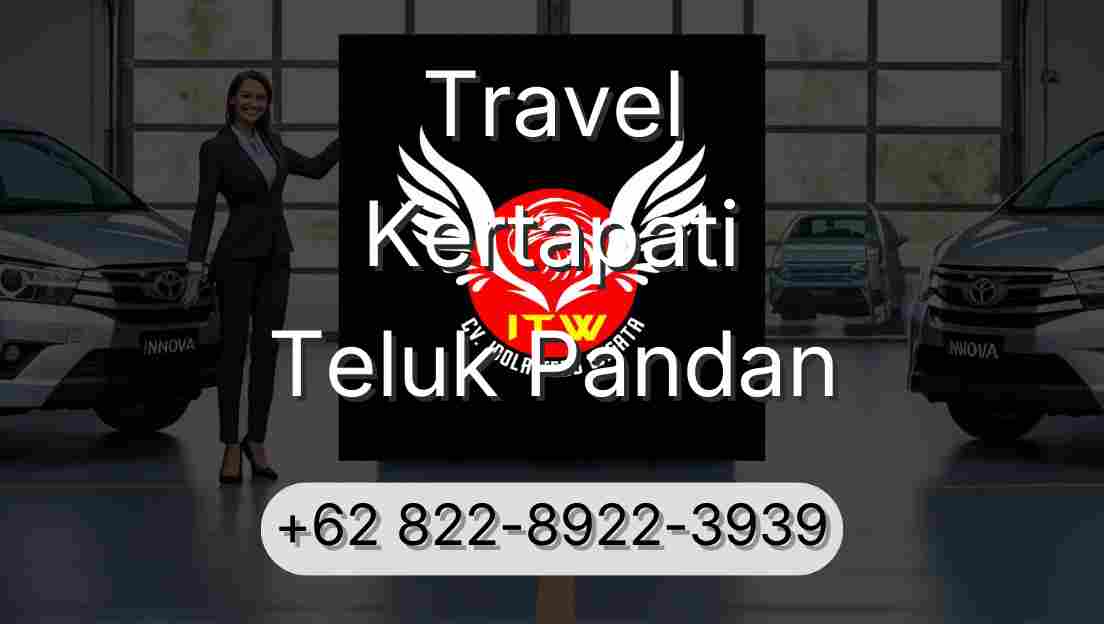 Travel Kertapati Teluk Pandan