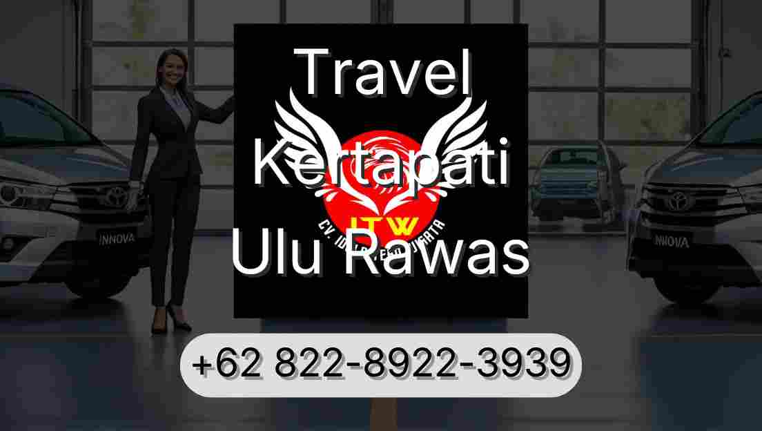 Travel Kertapati Ulu Rawas