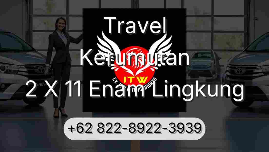 Travel Kerumutan 2 X 11 Enam Lingkung