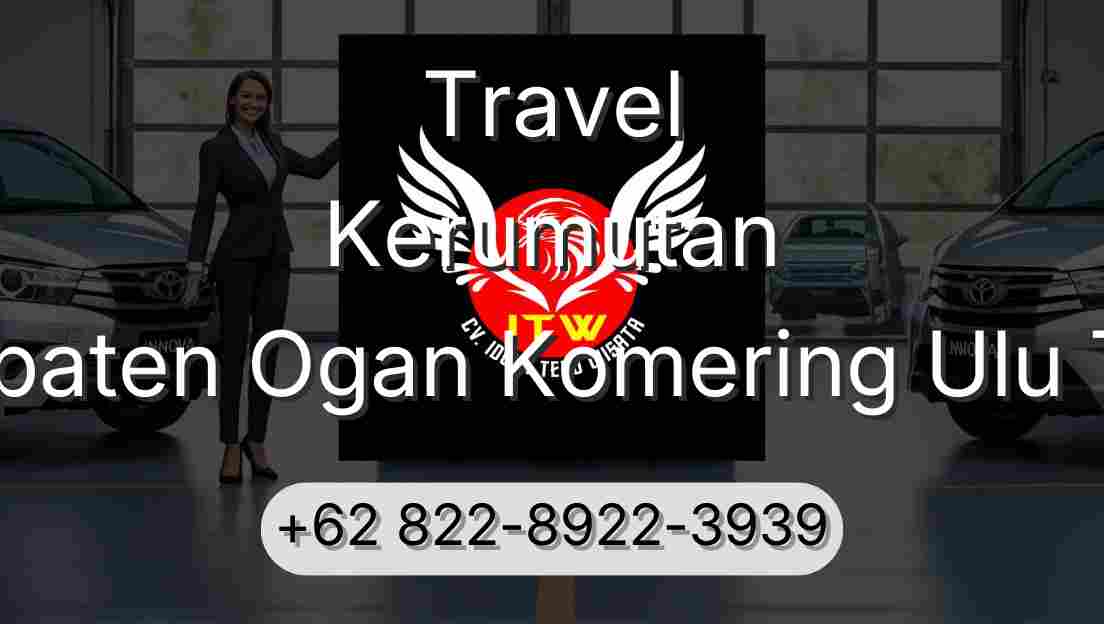 Travel Kerumutan Kabupaten Ogan Komering Ulu Timur