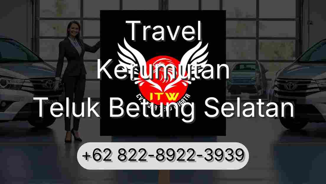 Travel Kerumutan Teluk Betung Selatan