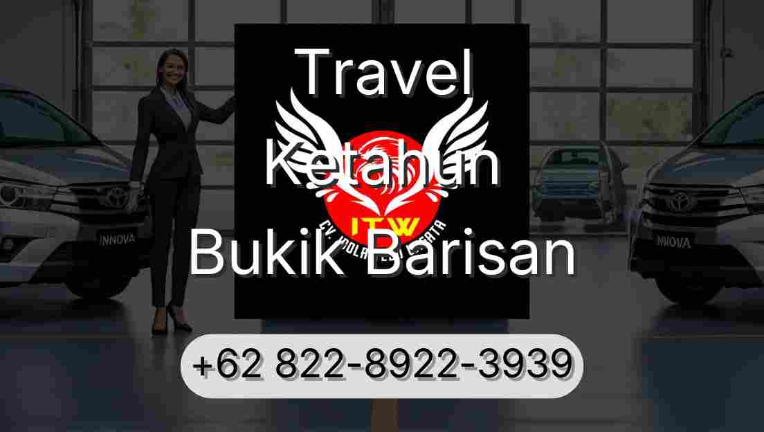 Travel Ketahun Bukik Barisan