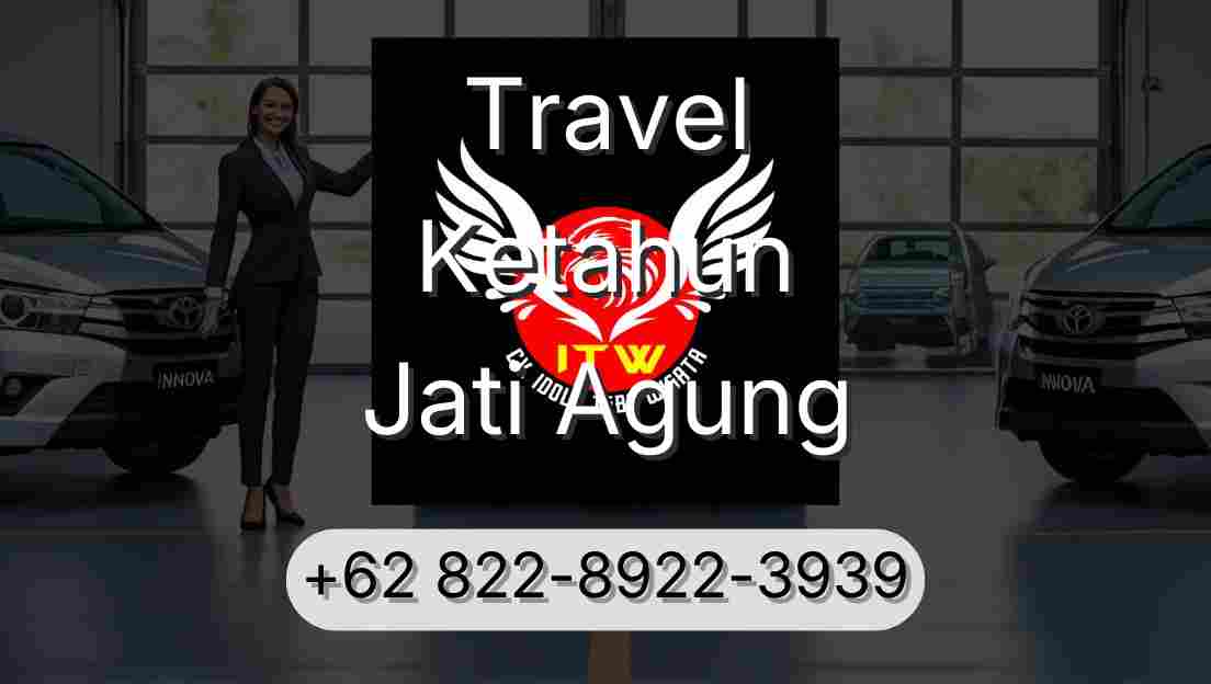 Travel Ketahun Jati Agung