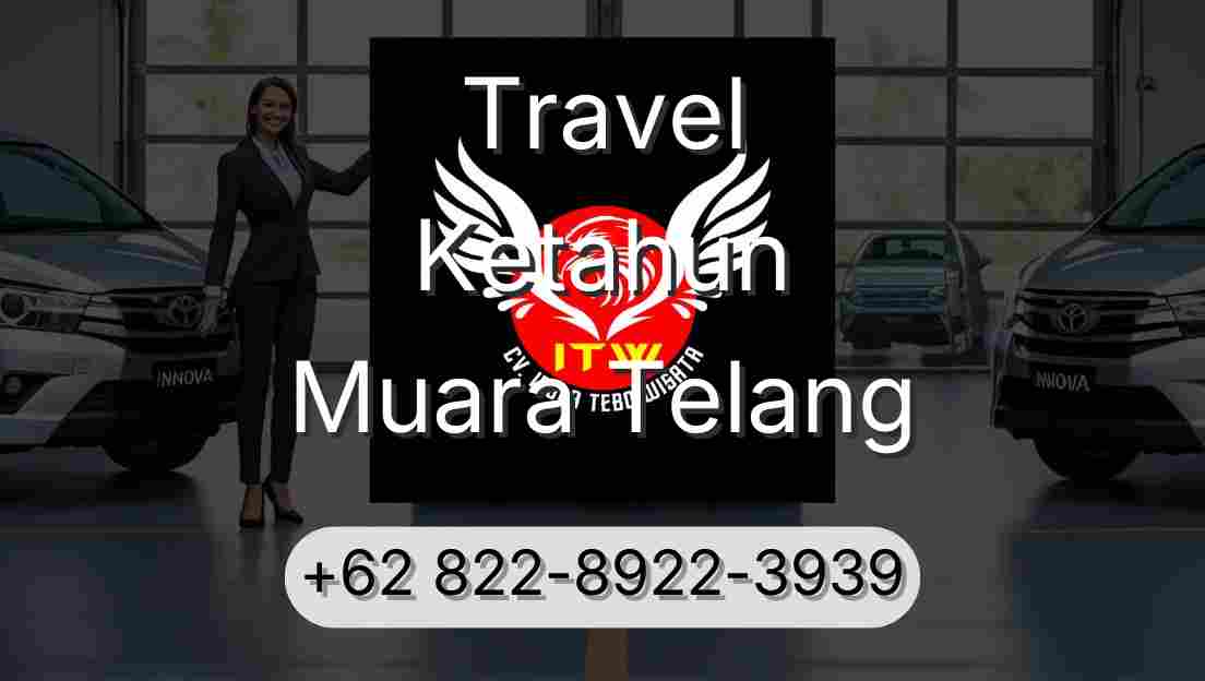 Travel Ketahun Muara Telang