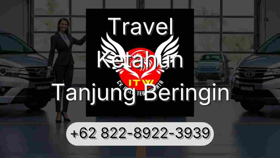 Travel Ketahun Tanjung Beringin