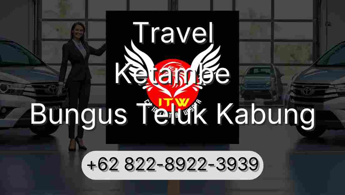 Travel Ketambe Bungus Teluk Kabung