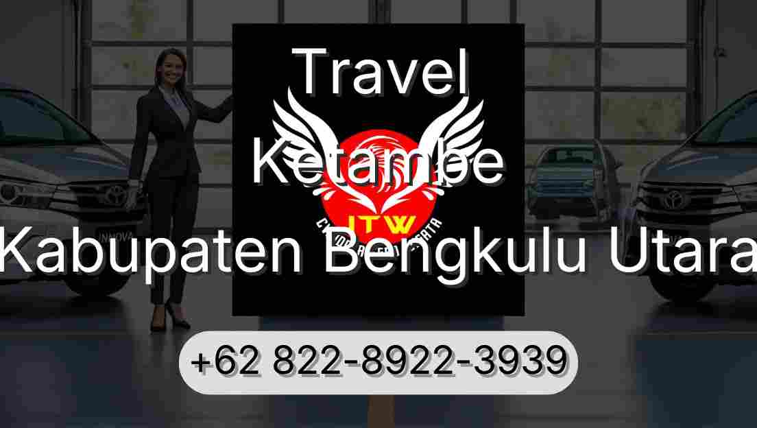 Travel Ketambe Kabupaten Bengkulu Utara