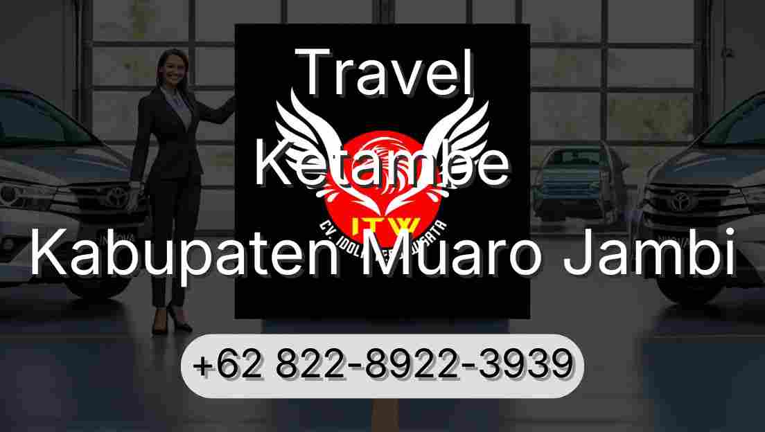 Travel Ketambe Kabupaten Muaro Jambi