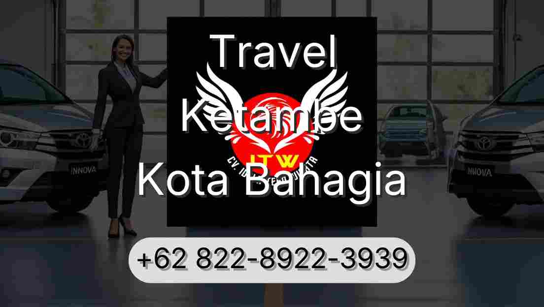 Travel Ketambe Kota Bahagia