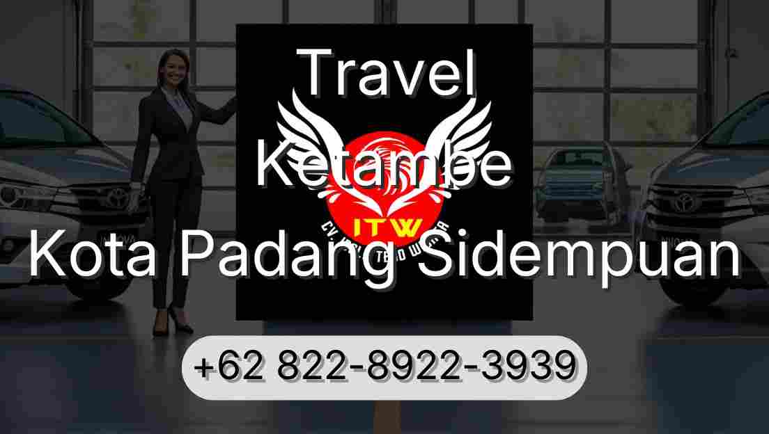 Travel Ketambe Kota Padang Sidempuan