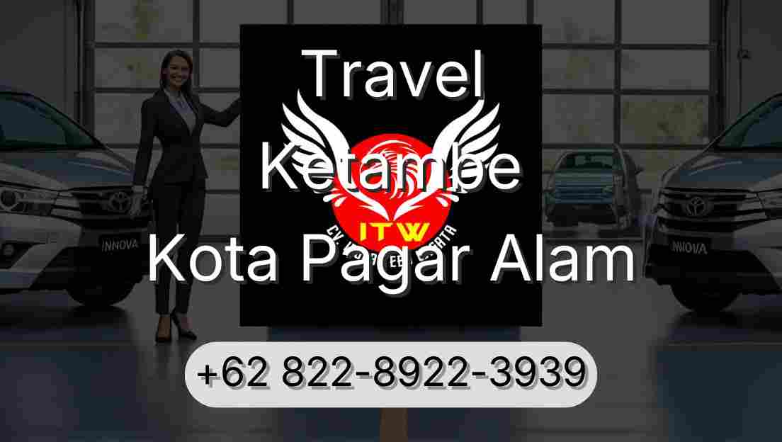 Travel Ketambe Kota Pagar Alam