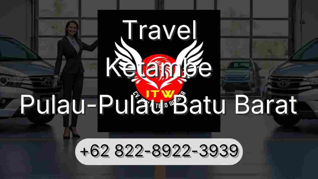 Travel Ketambe Pulau-Pulau Batu Barat