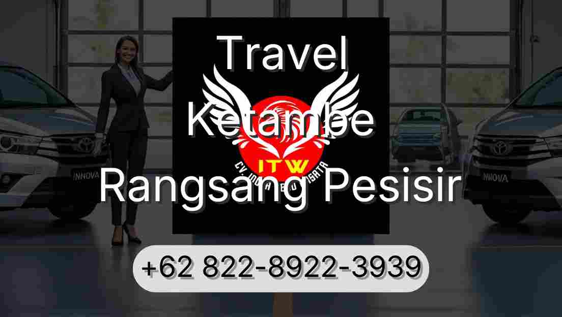 Travel Ketambe Rangsang Pesisir