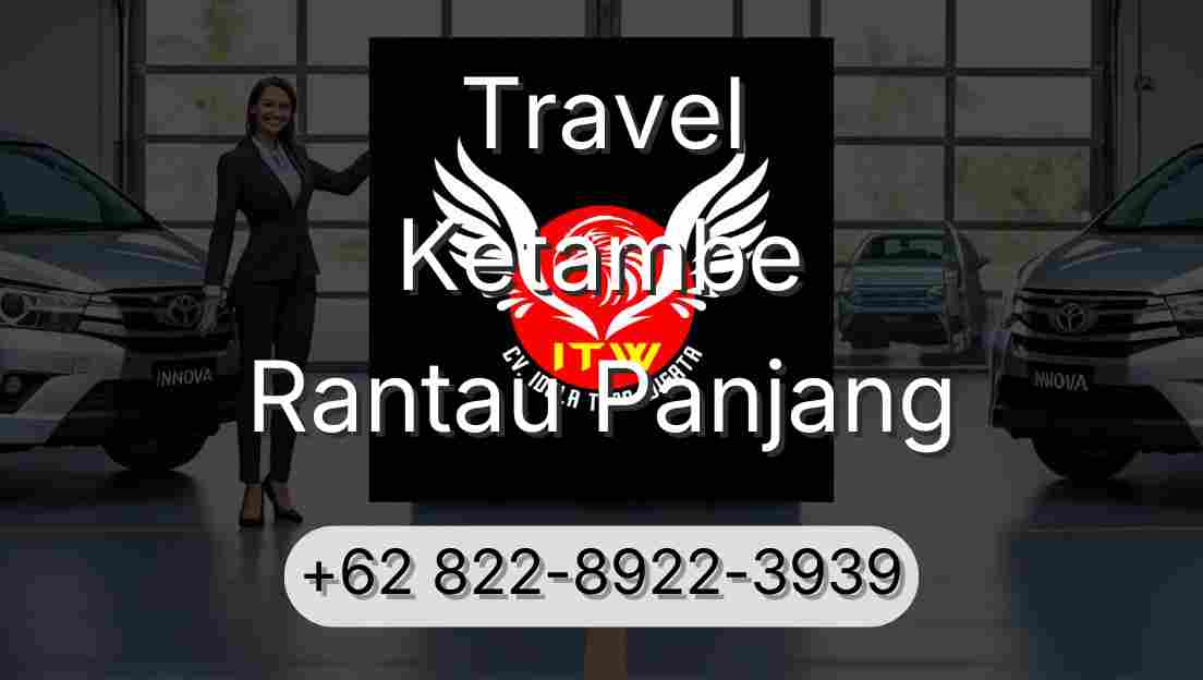 Travel Ketambe Rantau Panjang