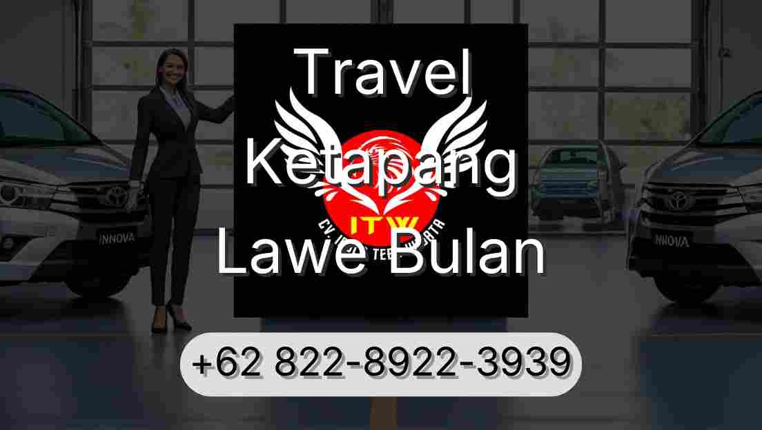Travel Ketapang Lawe Bulan