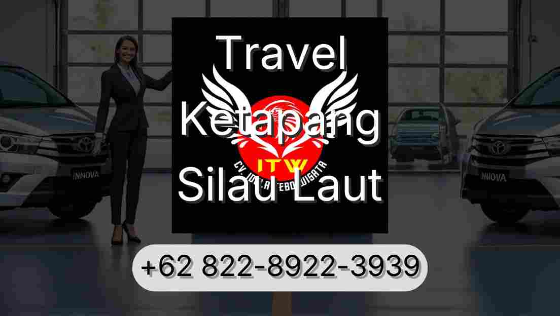 Travel Ketapang Silau Laut