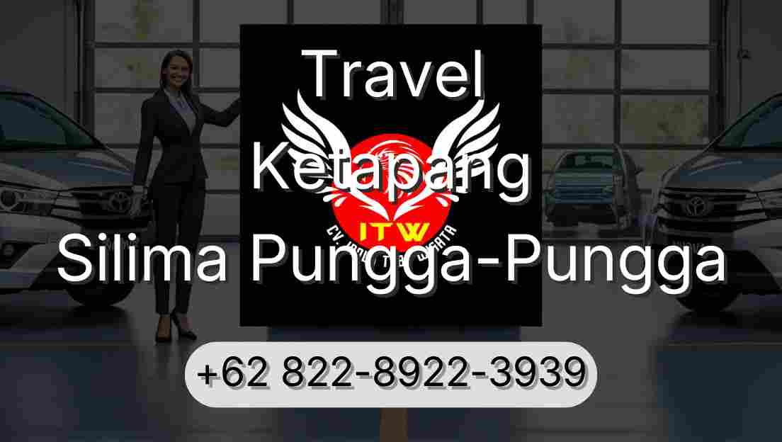Travel Ketapang Silima Pungga-Pungga