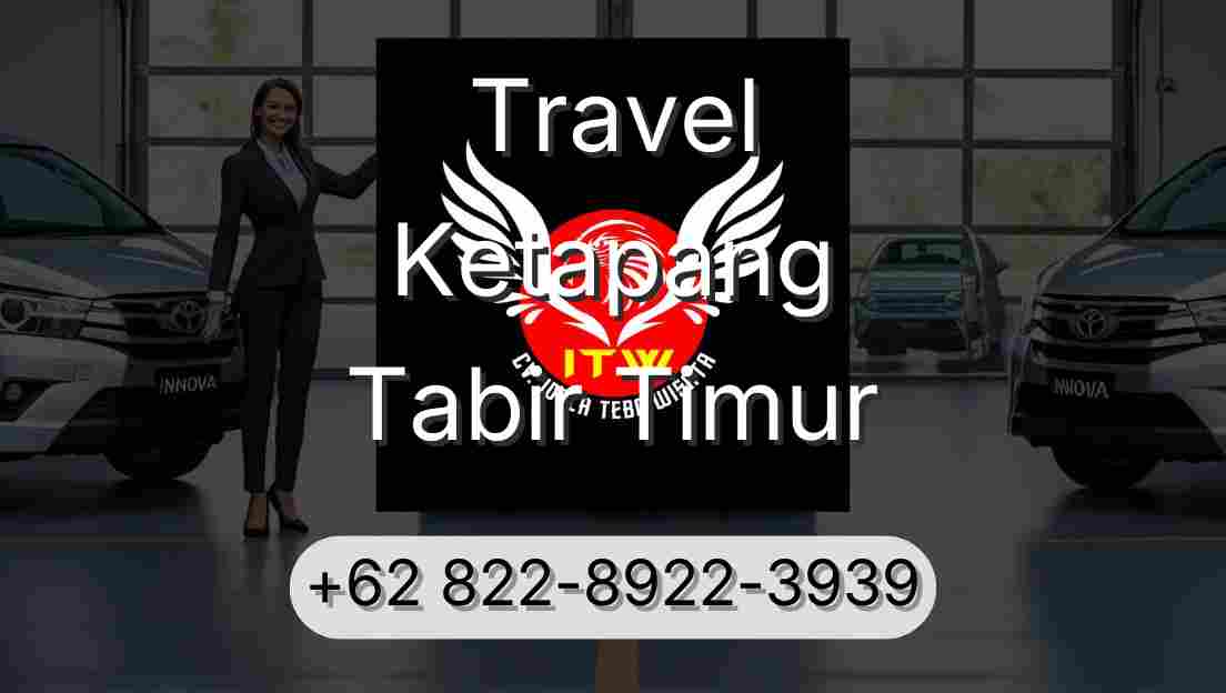 Travel Ketapang Tabir Timur